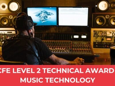 NCFE Level 2 Technical Award in Music Technology