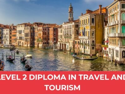 Level 2 Diploma in Travel and Tourism